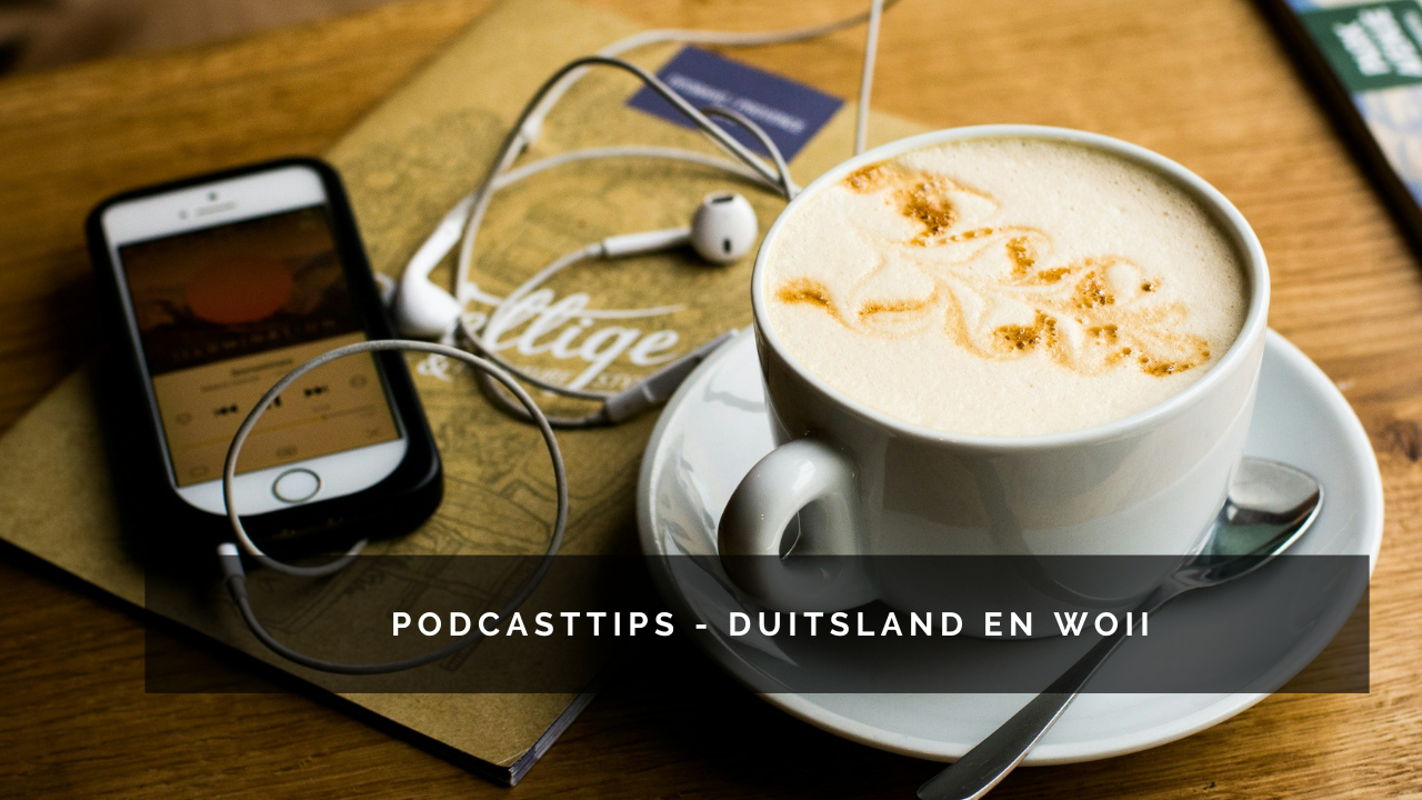 podcasttips duitsland en WOII